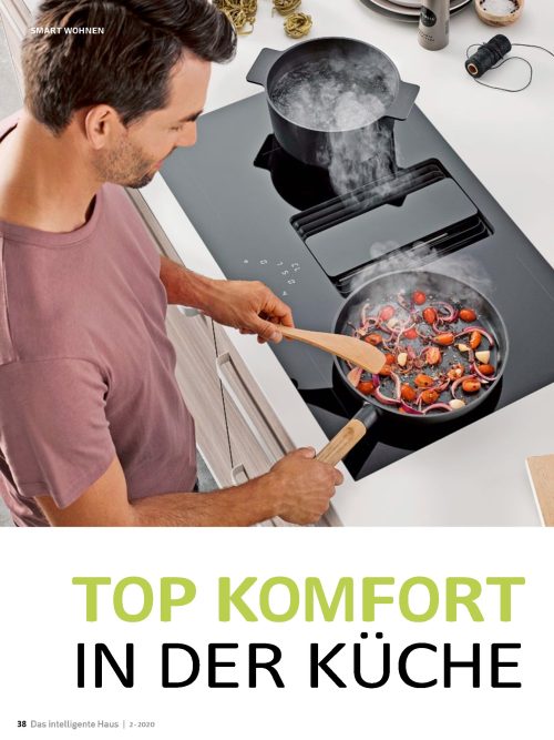 Komfortabler Küchenalltag dank Smart Home