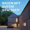 Hausbau Helden Nachhaltigkeit von Baustoffen: Wertvolle Tipps und Definitionen