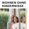 Hausbau Helden Wie mache ich meine Wohnung barrierefrei?