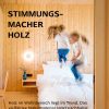 Hausbau Helden Wohnen mit Holz: Schöne Einrichtungsideen